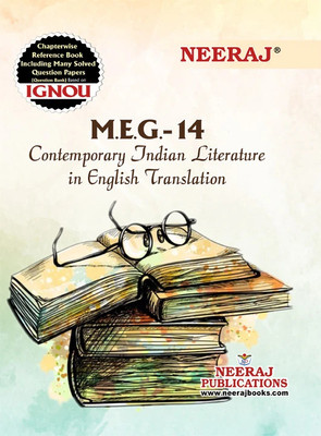 Neeraj Self Help Books For IGNOU : MEG-14 CONTEMPORARY INDIAN LITERATURE IN ENGLISH TRANSLATION (BAG-New Sem System CBCS Syllabus) Course. (Ch.-Wise Ref. Year Solved Qn Papers) - English Medium -LATEST EDITION(Paperback / Perfect, Neeraj Publications Think Tank) Neeraj Self Help Books For IGNOU : MEG-14 CONTEMPORARY INDIAN LITERATURE IN ENGLISH TRANSLATION (BAG-New Sem System CBCS Syllabus) Course. (Ch.-Wise Ref. Year Solved Qn Papers) - English Medium -LATEST EDITION(Paperback / Perfect, Neeraj Publications Think Tank)