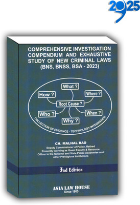 Ch Malhal Rao Comprehensive Investigation Compendium And Exhaustive Study Of Criminal Laws ( BNS , BNSS, BSA 2023 ) 3rd Edn. 2025 EDITION 2025(Paperback, Ch. Malhal Rao)