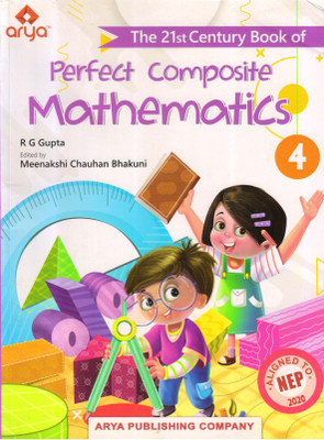 Arya Perfect Composite Mathematics - 4(Paperback, R G Gupta)