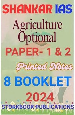 Upsc Shankar Ias Agriculture Optional Paper-1&2 Printed Notes 8 Booklets 2024 English Medium Black And White(SPIRAL, SHANKAR IAS)