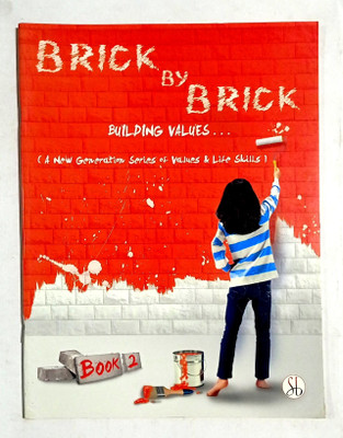 Brick By Brick Building Values Class -2 (Old Like New Book)(Paperback, Pooja Sharma)