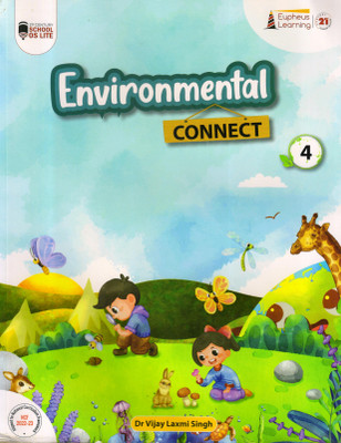 Environmental Connect - 4(Paperback, Dr. Vijay Laxmi Singh)