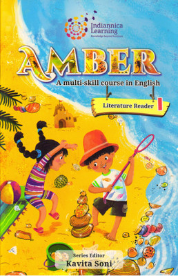 Indiannica Learning Amber English Literature Reader - 1(Paperback, KAVITA SONI)