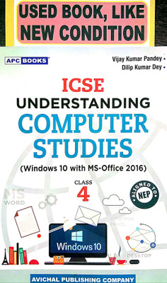 ICSE Understanding Computer Studies Class-4 (Old Book)(Paperback, Vijay Kumar Pandey, Dilip Kumar Dey)