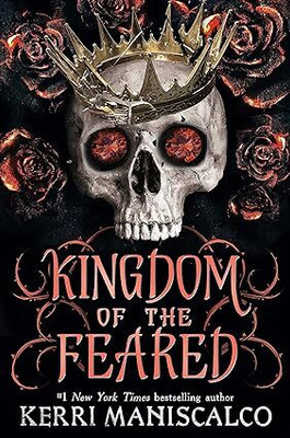 Kingdom Of The Feared(Paperback, Kerri Maniscalco)