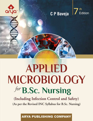 Applied Microbiology For B.Sc. Nursing (7th Edition)(Paperback, C P Baveja)