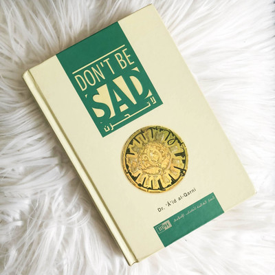 Don't Be Sad(Hardcover, Dr . A'id al-Qarni)