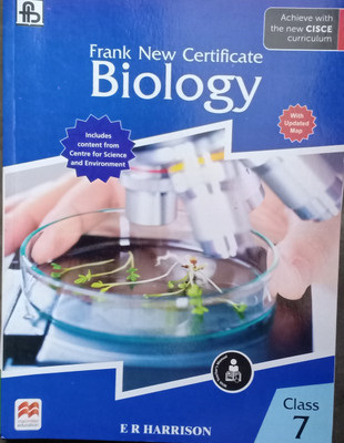 Frank New Certificate Biology ICSE Class 7(Pepper back, E.R. Harrison)