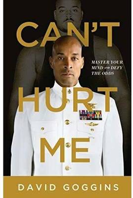 Can't Hurt Me Book : David Goggins