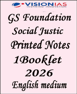Vision IAS GS Foundation Social Justice Printed Notes - 2026(Paperback, vision ias)