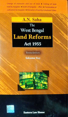 The West Bengal Land Reforms Act, 1955(Hardcover, A.N. Saha)