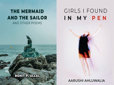 Girls I Found In My Pen+The Mermaid And The Sailor And Other Poems(Paperback, Others, Aarushi Ahluwalia+Rohit P. Ullal)