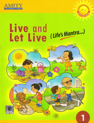 Amity Live And Let Live Class 1 Life's Mantra(Paperback, Shradha Anand)