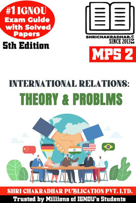 IGNOU MPS 2 Previous Year Solved Question Paper (June 2022) International Relations: Theory And Problems IGNOU MPS 1st Year IGNOU MA Political Science Mps2(Paperback, BHAVYA KUMAR SAHNI)