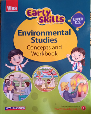 Early Skills Environmental Studies Concepts And Work Book Upper K.G(Pepper back, Viva education India Pvt Ltd)