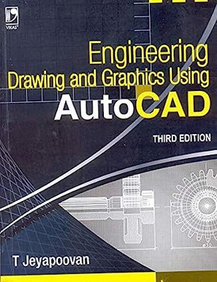 Engineering Drawing AND Graphics Using Autocad - 3rd Edn (USED V.GOOD)(Paperback, T.JAYAPOOVAN)