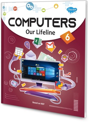 Computers Our Lifeline–6 | Computer Learning(Paperback, Manoj Publications Editorial Board)