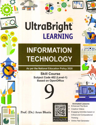 UltraBright LEARNING INFORMATION TECHNOLOGY 9 Skill Course Subject Code 402 (Level-1) Based On OpenOffice(Paperback, Prof. Dr. Arun Bhatia)