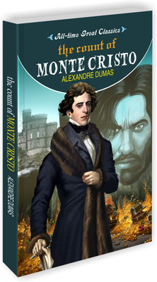 The Count of Monte Cristo : Educational adventure novels for kids, Story collections for children, Kids learning novel | All Time Great Classics Novels(Paperback, SAWAN)