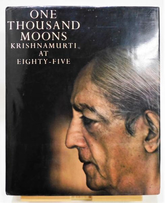 One Thousand Moons: Krishnamurti At Eighty-Five(Hardcover, Asit Chandmal)