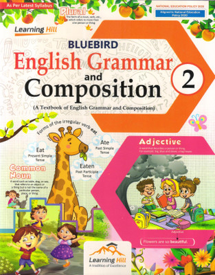 Learning Hill, BLUEBIRD English Grammar And Composition - 2(Paperback, Dr. John Parankimalil)