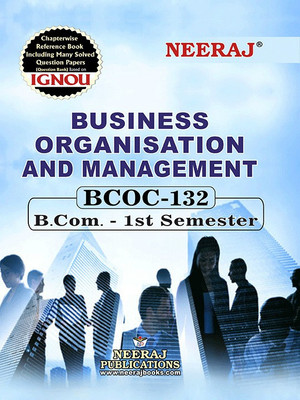 BCOC-132 Business Organisation And Management(Paperback, Neeraj Expert Team)