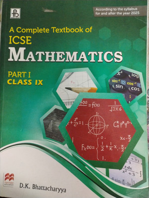 A Complete Textbook Of ICSE Mathematics Part 1 Class 9(Paperback, Dilip kumar Bhattacharya)