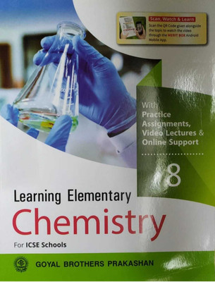 Goyal Brothers Prakashan Icse Learning Elementary Chemistry Class -8(Paperback, dr.r goel.anvita agarwal.)