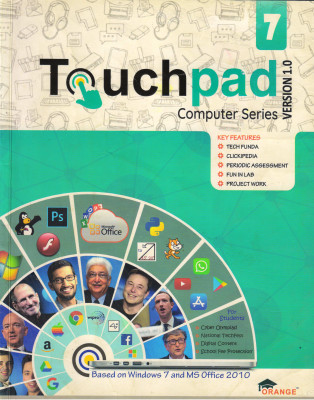 Touchpad Computer Series Version 1.0 Class - 7 (Based On Windows 7 And Ms Office 2010)(Paperback, NISHA BATRA)