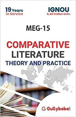 Gullybaba IGNOU MA English (Latest Edition) MEG-15 Comparative Literature: Theory And Practice In English Medium, Solved Sample Papers And Important Exam Notes(Paperback, Gullybaba.com Panel)