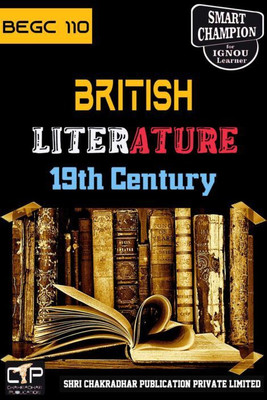 IGNOU BEGC 110 Solved Guess Papers Pdf From IGNOU Study Material/Book Titled British Literature: 19th Century For Exam Preparation (Latest Syllabus) IGNOU BA Honours English (BAEGH) (CBCS)(Paperback, BHAVYA KUMAR SAHNI) IGNOU BEGC 110 Solved Guess Papers Pdf From IGNOU Study Material/Book Titled British Literature: 19th Century For Exam Preparation (Latest Syllabus) IGNOU BA Honours English (BAEGH) (CBCS)(Paperback, BHAVYA KUMAR SAHNI)