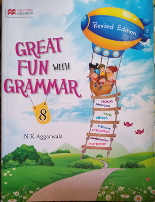 Great Fun With Grammar ICSE Class 8(Pepper back, N k Aggarwala)