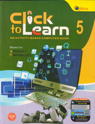 Optima Click To Learn An Activity- Based Computer Book Class 5(Paperback, Abhay SinghBhawana Puri)