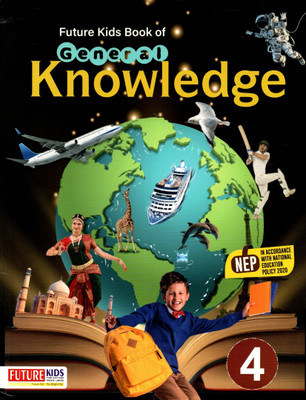 Future Kids Book Of General Knowledge Class - 4(Paperback, ARCHANA, MADHURI, ANSHUMALA)