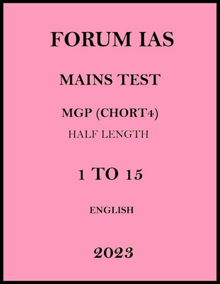Forum IAS MGP Mains 15 Test Series Half Length English 2023(Paperback, Forum IAS)