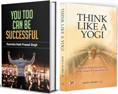Think Like A Yogi | Ancient Indian Secrets For Long + You Too Can Be Successful | Positive Thinking | Career Success Tips | Self-Improvement Strategies | Empowerment And Growth (Set Of 2 Books)(Hardcover, Rohit Mehra, IRS, Ravindra Nath Prasad Singh)