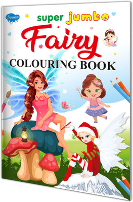 Super Jumbo Fairy Colouring Book for kids : Coloring book for kids, Jumbo colouring book, Kids fun colouring book.(Paperback, SAWAN)