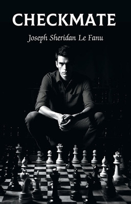 Checkmate(Paperback, Joseph Sheridan Le Fanu)