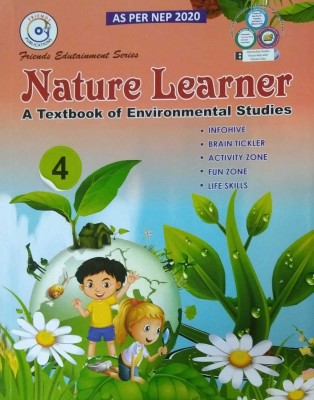 Nature Learner A Textbook Of Enviromental Studies For Class 4 (Friends Publisher)(PAPERPACK, FRIENDS)