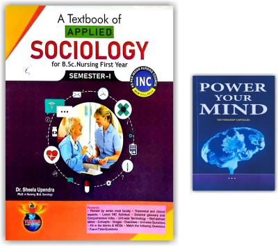 Sociology Textbook For Bsc Nursing First Year (Semester-1) And Power Your Mind Book - Pack Of 2 Books [ENGLISH MEDIUM](Paperback, Dr.Sheela Upendra)