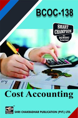 IGNOU BCOC 138 Solved Guess Papers Pdf From IGNOU Study Material/Books Cost Accounting For Exam Preparation (Latest Syllabus) IGNOU Bachelor Of Commerce (BCOMG)(Paperback, BHAVYA KUMAR SAHNI) IGNOU BCOC 138 Solved Guess Papers Pdf From IGNOU Study Material/Books Cost Accounting For Exam Preparation (Latest Syllabus) IGNOU Bachelor Of Commerce (BCOMG)(Paperback, BHAVYA KUMAR SAHNI)