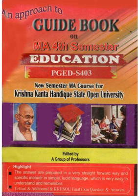 EDUCATION : M.A. Fourth Semester [4th Sem] : An Approach To Guide Book On EDUCATION [Developmental Psychology] For M.A. Fourth Semester Under Krishna Kanta Handique State Open University With Paper Code PG-ED-S403 : CBCS In Accordance With NEP And Prepared By A Group Of Experienced Professors(Paperb