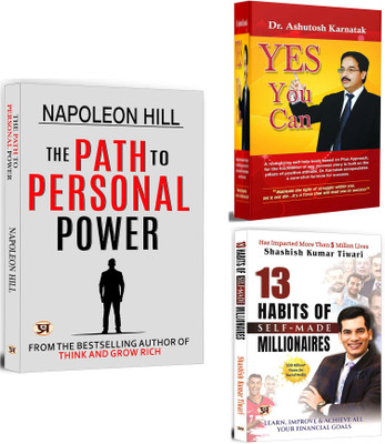 The Path To Personal Power + Yes You Can + 13 Habits Of Self-Made Millionaires | Self Help Books Who Help You To Find Fulfillment, Live A Better Life And Become Prosperous (Set Of 3 Books In English)(Paperback, Napoleon Hill, Ashutosh Karnatak, Shashish Kumar Tiwari) The Path To Personal Power + Yes You Can + 13 Habits Of Self-Made Millionaires | Self Help Books Who Help You To Find Fulfillment, Live A Better Life And Become Prosperous (Set Of 3 Books In English)(Paperback, Napoleon Hill, Ashutosh Karnatak, Shashish Kumar Tiwari)