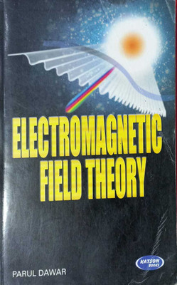 Electromagnetic Field Theory(Paperback, Parul Dawar)