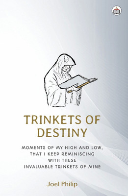 Trinkets Of Destiny
(Poems)(Paperback, Joel Philip)