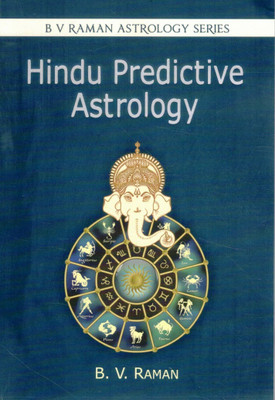 Hindu Predictive Astrology | BV Raman Series | Classical Guide To Vedic Horoscope Interpretation(Paperback, B. V. Raman)