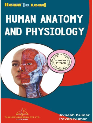 Thakur Publication (Human Anatomy And Physiology) In English(Paperback, Dr. Avnesh Kumar & Pavan Kumar)