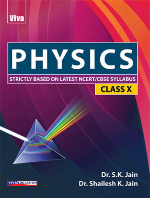 Viva PHYSICS Class - 10(Paperback, Dr. S.K. JAIN, Dr. SHAILESH K. JAIN)