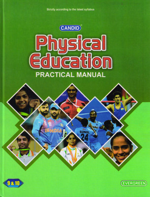 CANDID Physical Education PRACTICAL MANUAL - 9 & 10(Hardcover, SANJAY KUNDRA, Mrs. Ranjit Bedi)