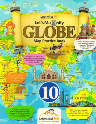 LEARNING HILL, Let's Magnify GLOBE FOR Class - 10 (Map Practice Book)(Paperback, Dr. Ravi Chanchal)